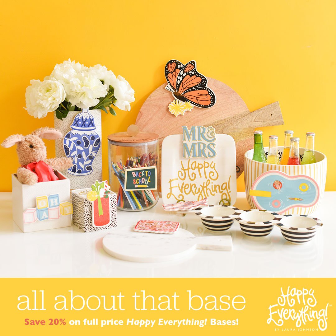 All Happy Everything Bases - So & Sew Boutique