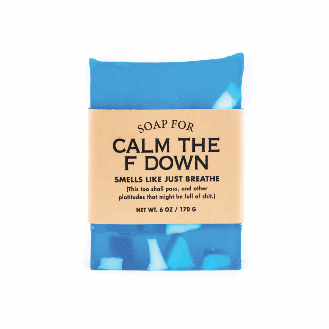 Calm the F Down Soap - So & Sew Boutique