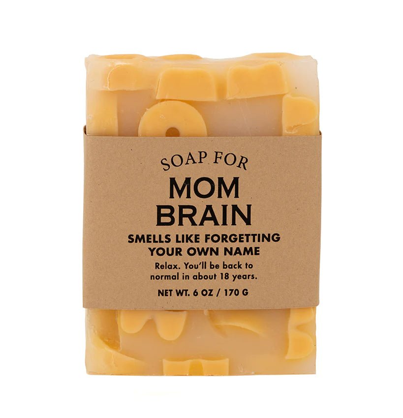 Soap for Mom Brain - So & Sew Boutique